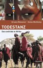 Ursula Meissner, Heinz Metlitzky: Todestanz - Sex und Aids in Afrika/ Direktbestellung bei Amazon.de