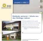 Projektinfo: "Gebäude sanieren – Schule aus den fünfziger Jahren" / Download bei BINE