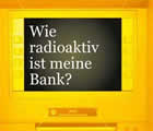 Broschüre: Wie radioaktiv ist meine Bank