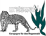 urgewald - Kampagne für den Regenwald / Umwelt- und Menschenrechtsorganisation