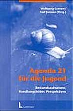 Wolfgang Gernert/ Karl Janssen (Hrsg.): Agenda 21 für die JugendBestandsaufnahme, Handlungsfelder, Perspektiven, zur Bestellung bei Amazon.de 